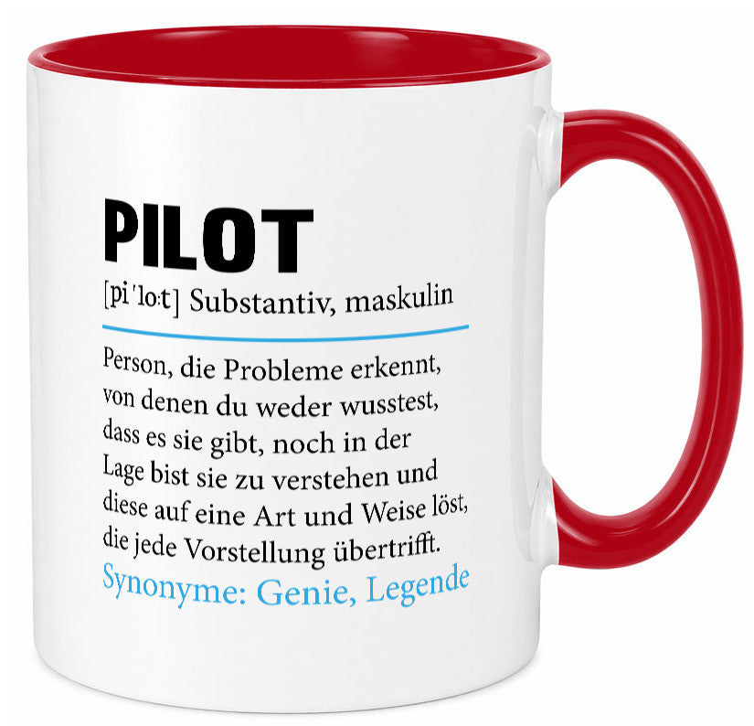 Pilot | Flugzeug Beruf Spruch Definition Piloten Geschenkidee Arbeit Kollegen Tasse