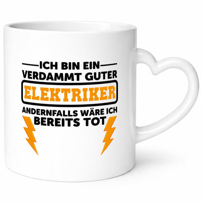 Verdammt guter Elektriker | Beruf Tasse Arbeitswelt lustig Arbeit Kollegen Büro