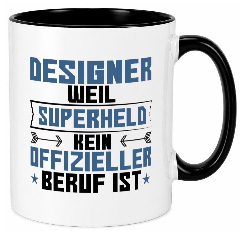 Superheld Designer Beruf | Mode Geschenk Arbeit Kollegen Büro lustiger Spruch Tasse