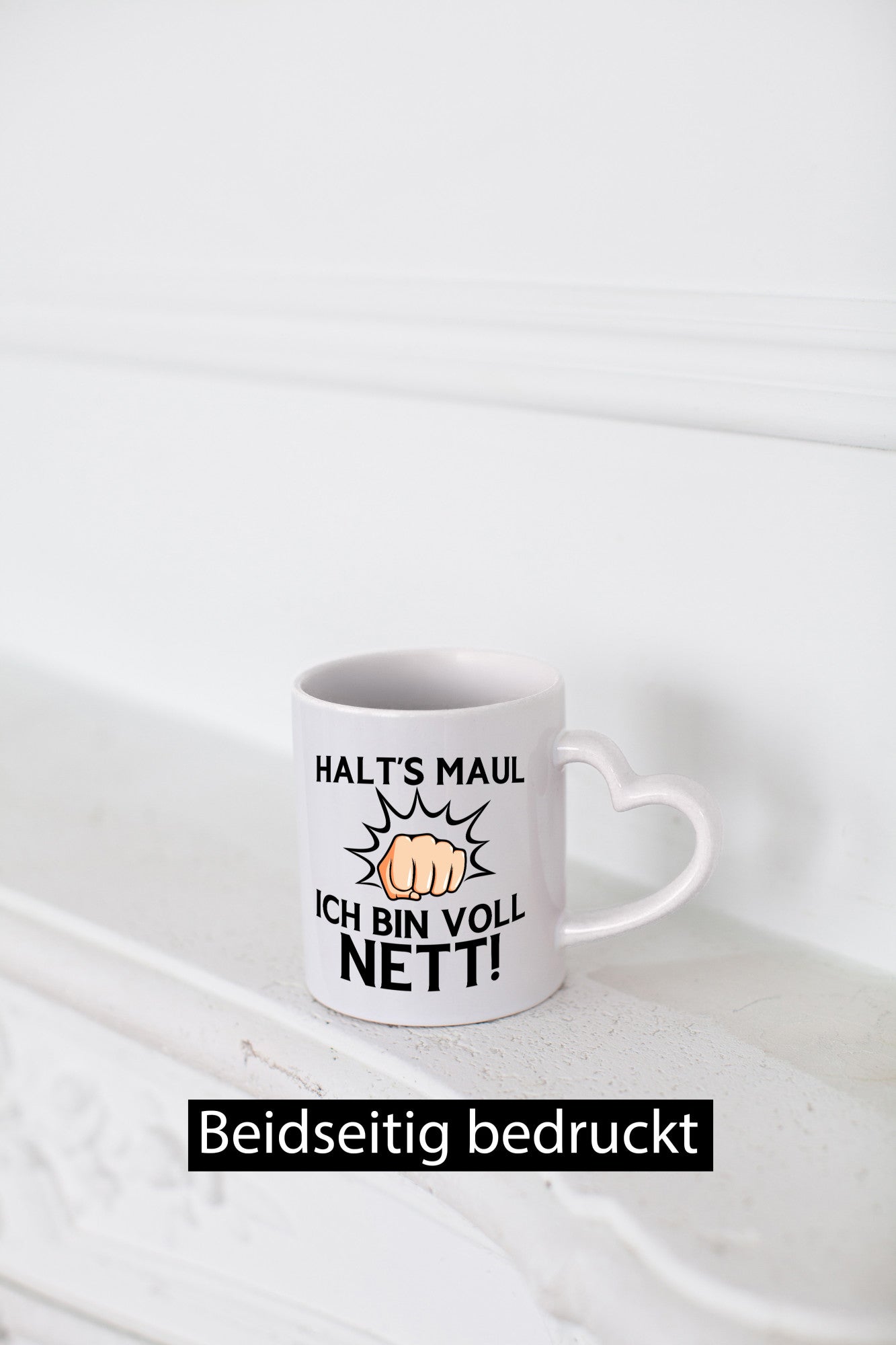 Halt die Klappe ich bin voll nett | Du nervst Humor Geschenkidee Tasse