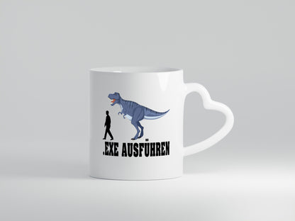 Exe Ausführen | Dinosaurier lustiger Spruch Geschenk Humor Geschenkidee Tasse