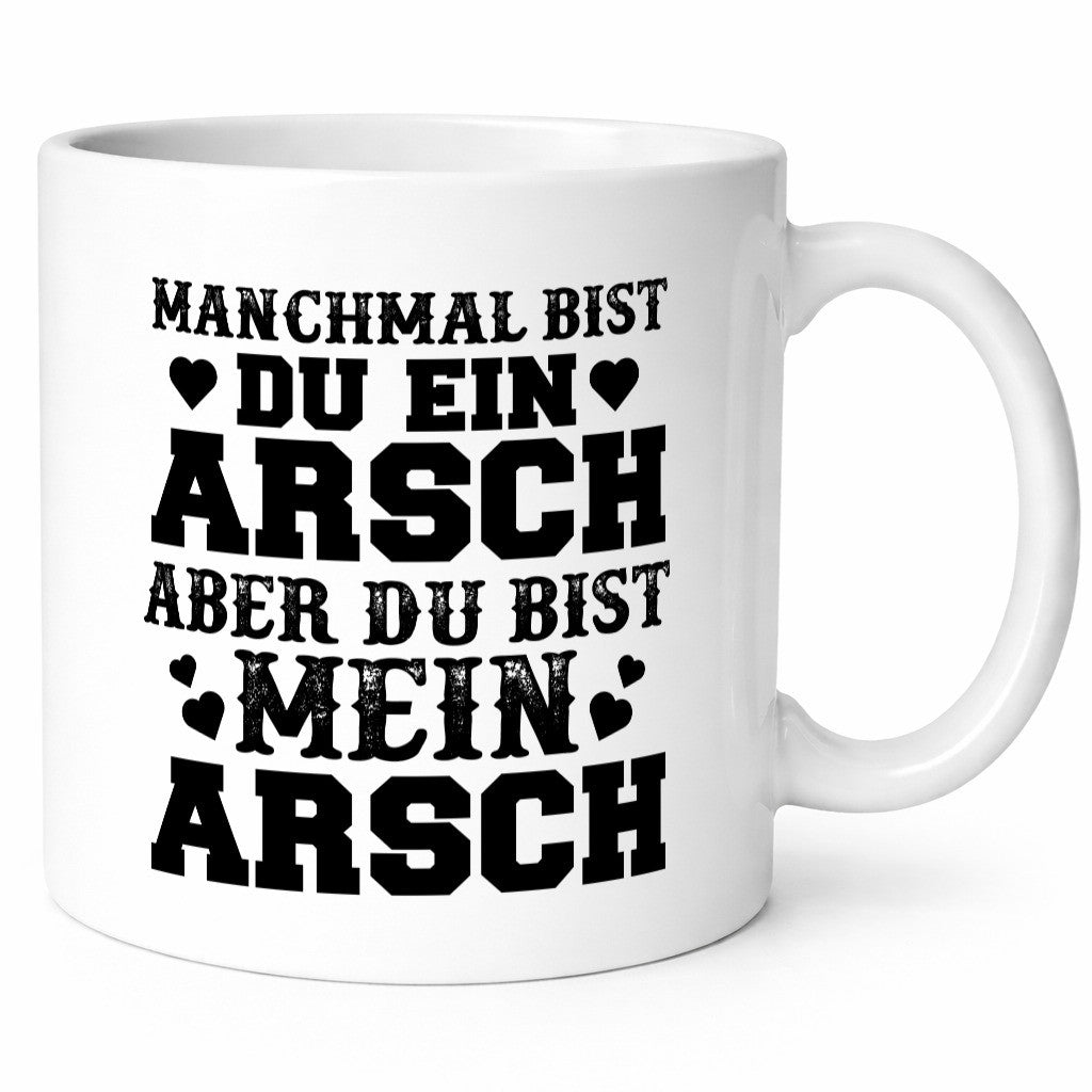 Du bist mein Arsch Geschenk Humor Geschenkidee lustiger Spruch Tasse