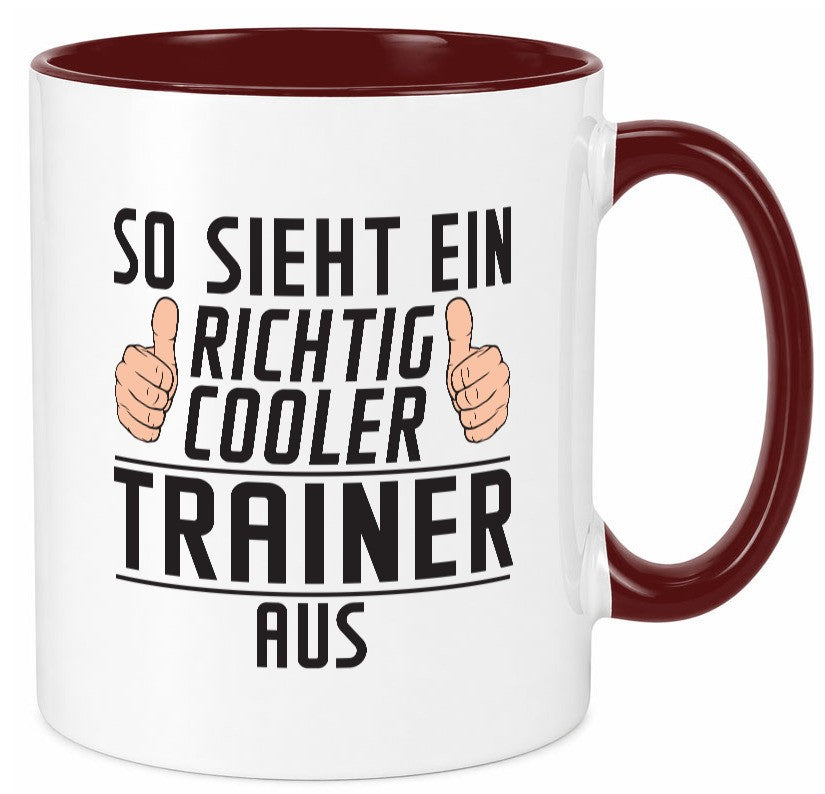 Richtig Cooler Trainer | Verein Sport Geschenkidee Humor Tasse