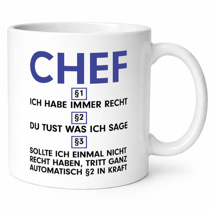 Ich habe immer Recht Chef | Führungskraft Vorgesetzter v2 lustiger Spruch