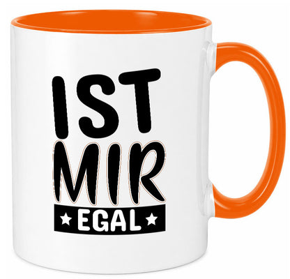 Ist mir egal Geschenkidee Humor Tasse