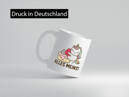 Alles meins! | Einhorn Kuchen Geschenkidee Humor Tasse