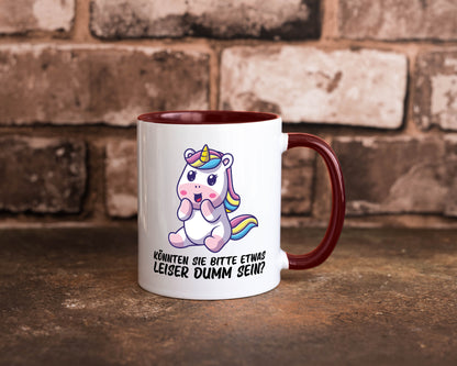 Bitte etwas leiser dumm sein | Dummheit süßes Einhorn Geschenk Humor Tasse