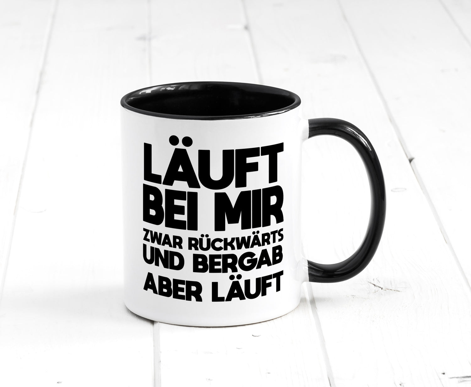 Läuft bei mir | Rückwerts aber Motivation Geschenkidee Humor Tasse