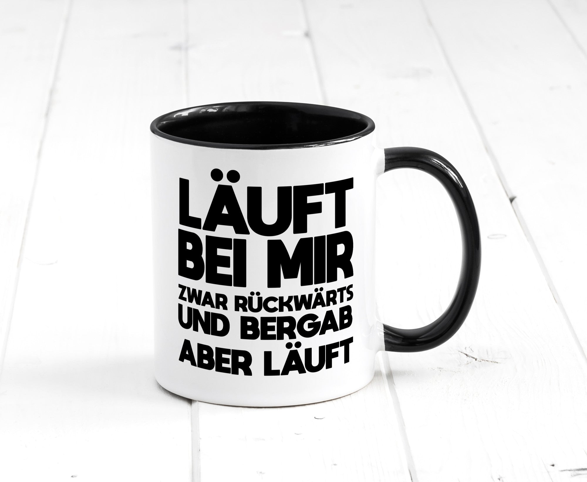 Läuft bei mir | Rückwerts aber Motivation Geschenkidee Humor Tasse