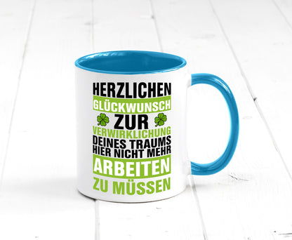 Verwirklichung deiner Träume | Stellenwechel Kollege Humor Arbeit Kollegen Büro