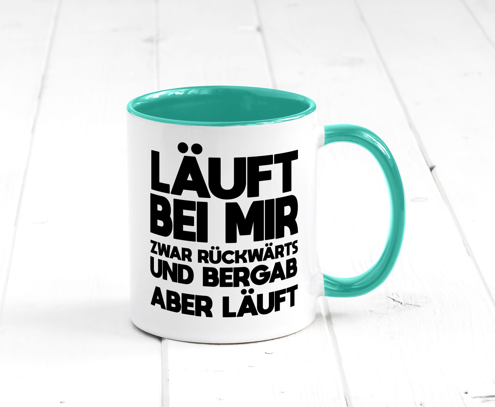 Läuft bei mir | Rückwerts aber Motivation Geschenkidee Humor Tasse