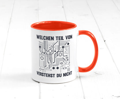 Welchen teil von verstehst du nicht | technik Humor Geschenkidee Tasse