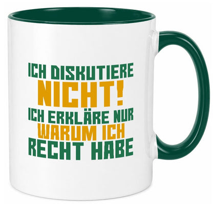 Ich diskutiere nicht | lustiger Spruch Sarkasmus Geschenk Tierliebhaber Humor Tasse