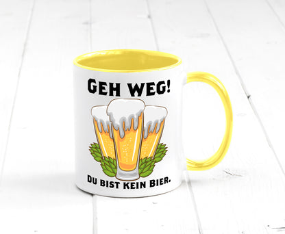 Geh weg du bist kein Bier | bierliebhaber v2 Humor Geschenkidee Tasse