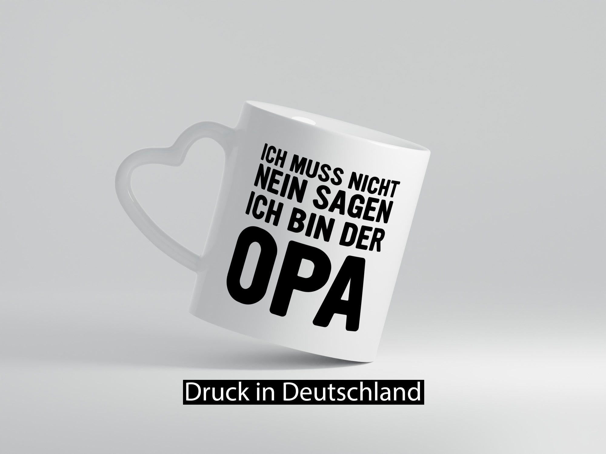 Muss nicht nein sagen, bin der Opa | Humor Familie Geschenkidee Tasse