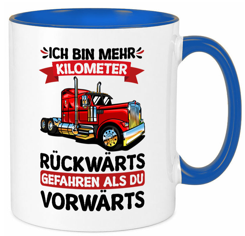 Ich bin mehr Kilometer gefahren | LKW Trucker Geschenk Humor Geschenkidee Tasse