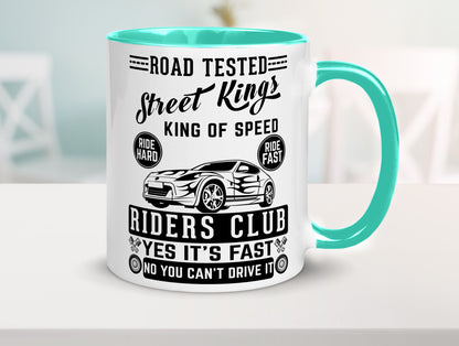 Street Kings Humor Geschenkidee Tasse