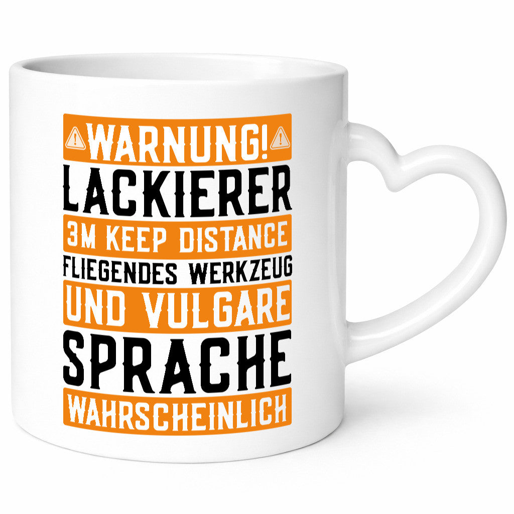 Warnung Lackierer | Warnschild KFZ Auto Werkzeug Humor Geschenkidee Tasse