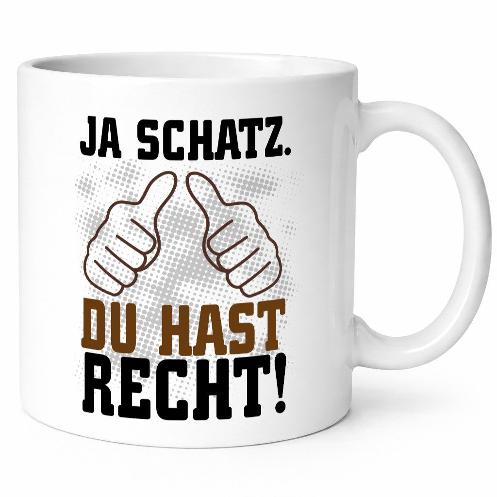Schatz hat recht lustiger Spruch Geschenk Humor Geschenkidee Tasse