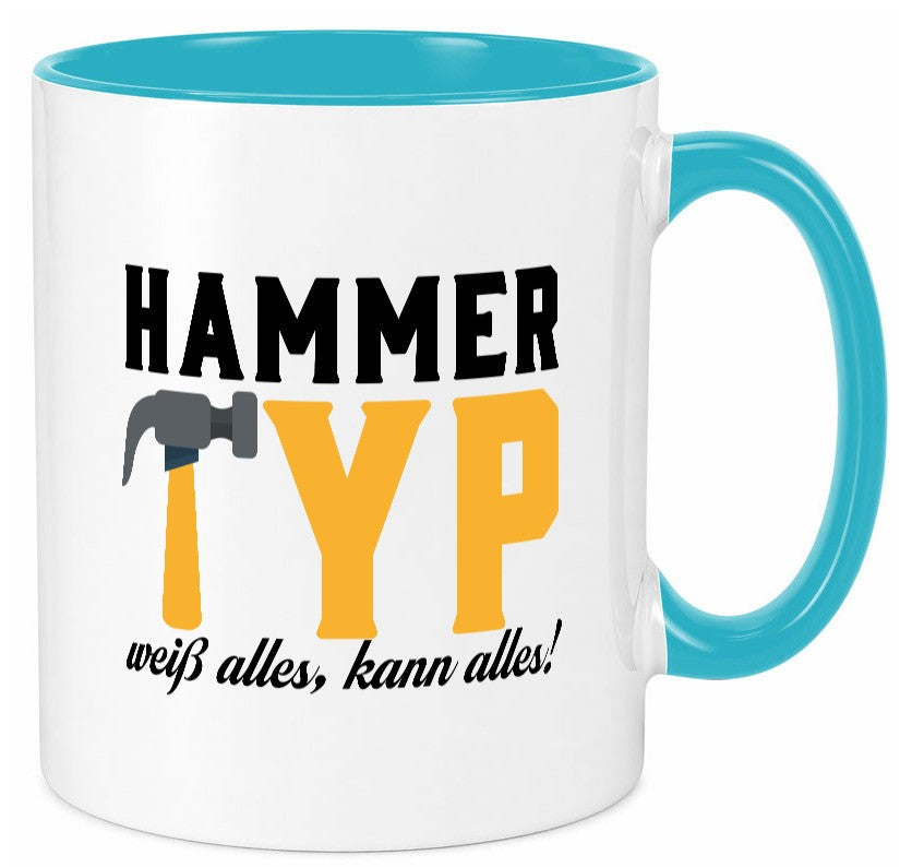 Hammer Typ weiß alles kann | Mann für lustiger Spruch Geschenk Humor Tasse