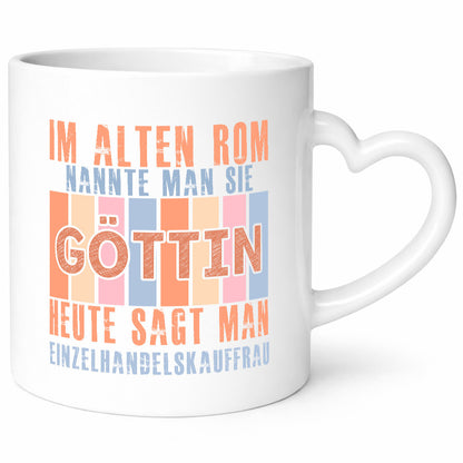 Heute sagt man: Einzelhandelskauffrau | Einzelhandel Geschenk Humor
