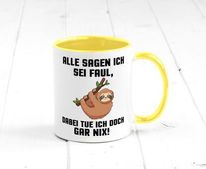 Alle sagen ich sei Faul | Faultier bin nicht Geschenkidee Tierliebhaber Humor