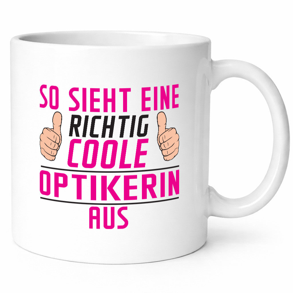 Richtig Coole Optikerin | Augenoptik Humor Geschenkidee Tasse