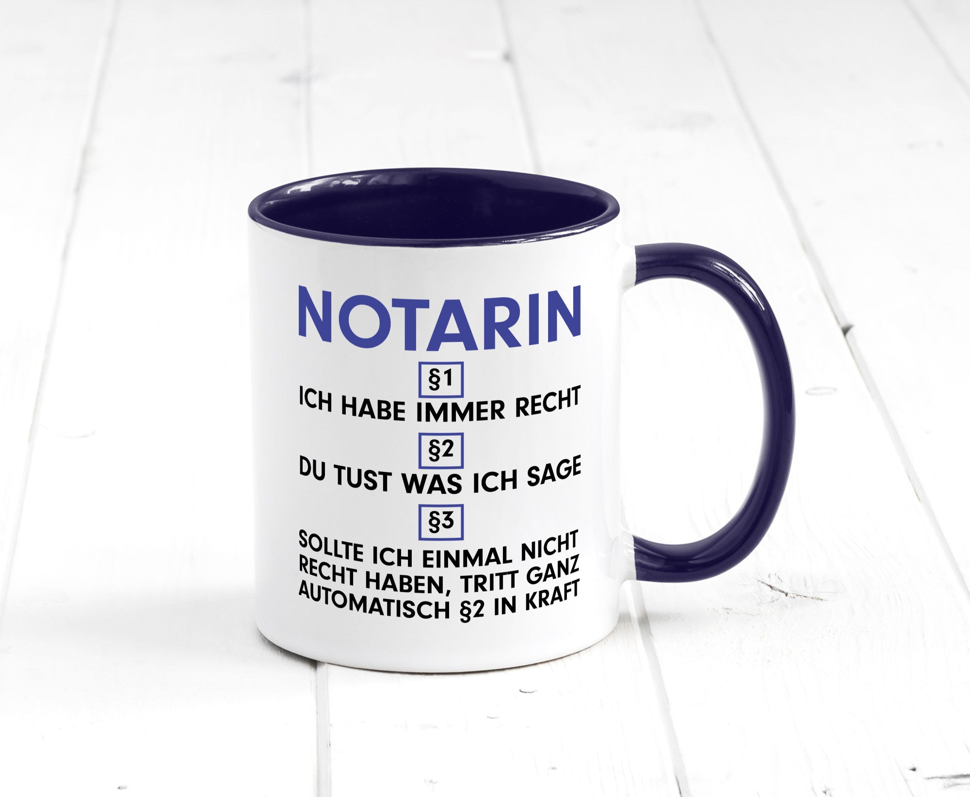 Ich habe immer Recht Notarin | Juristin v2 lustiger Spruch Geschenk Humor