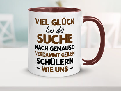 Viel glück | Geile schüler Schule Beste Lehrerin lustig Humor Geschenkidee