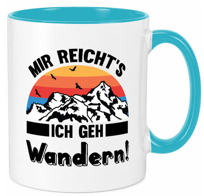 Mir reichts ich geh Wandern | Berge Laufen Natur Humor Geschenkidee Tasse