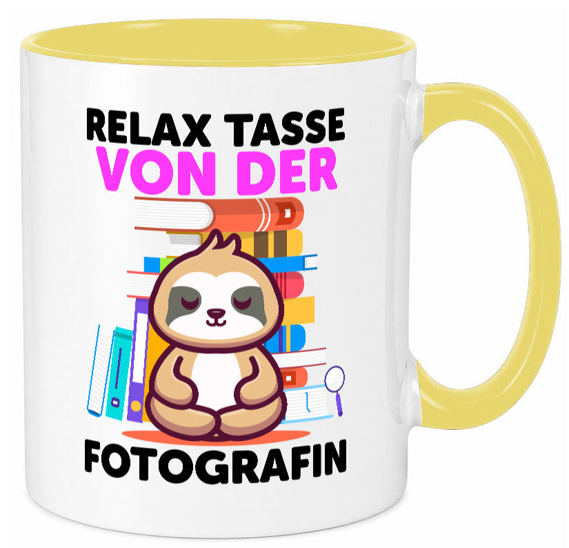 Relax Tasse: Fotografin | Fotografie Kamera Humor Geschenkidee Tasse