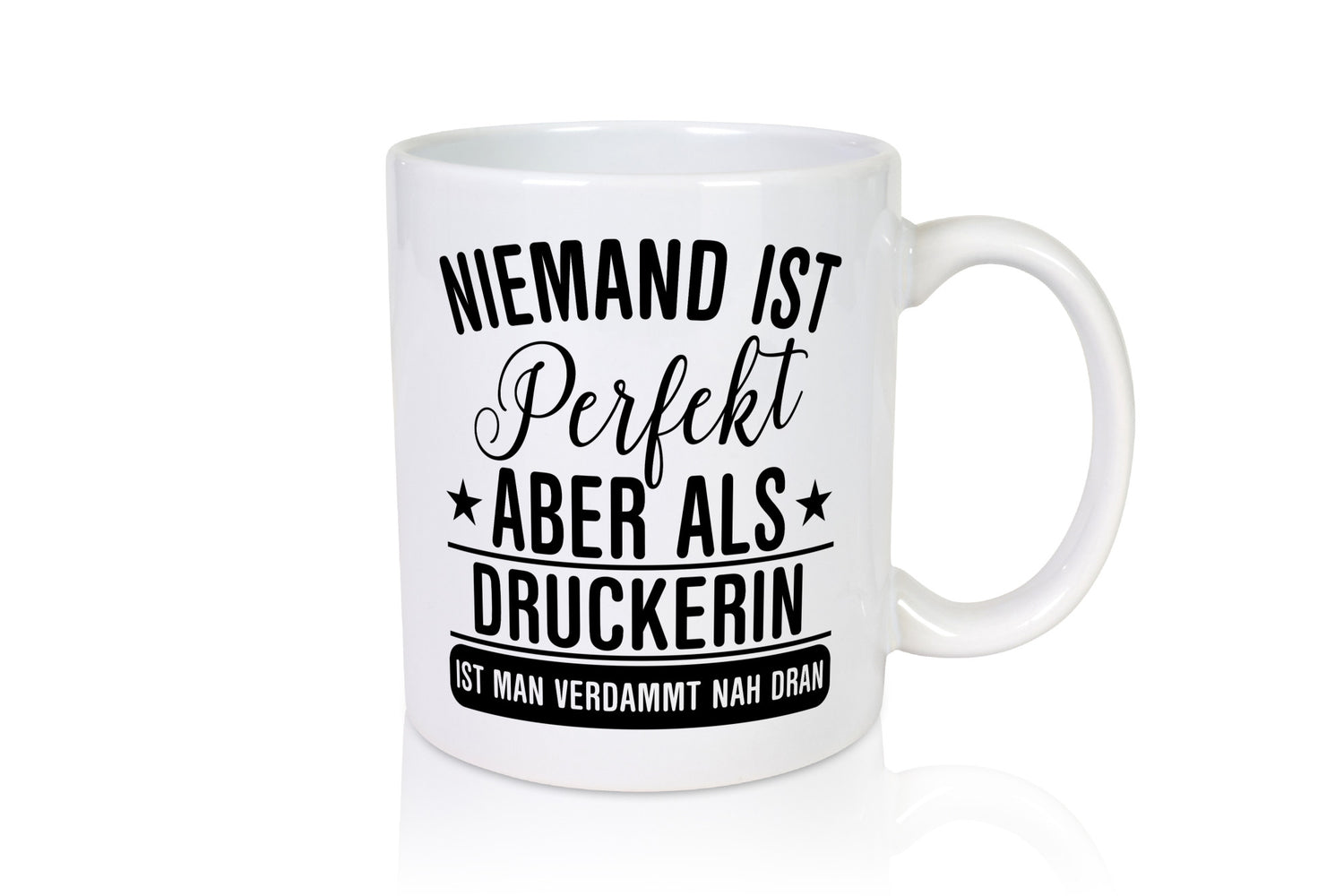 Verdammt nah dran: Druckerin | Druckerei Print Medien lustig Humor Geschenkidee