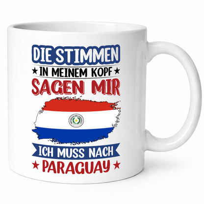 Paraguay | Urlaub Stimmen in meinem Kopf Traumland v2 Geschenkidee Humor Tasse