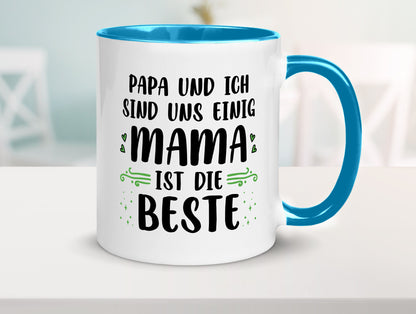 Papa und ich sind uns einige Mama ist die beste | Muttertag Geschenk Familie