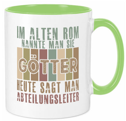 Heute sagt man: Abteilungsleiter| Führungskraft Geschenkidee Humor Tasse