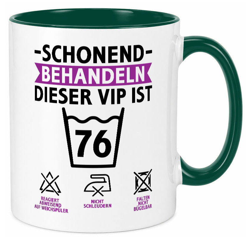 76 Geburtstag | schonend behandeln Jahre v2 Humor Geschenkidee Tasse