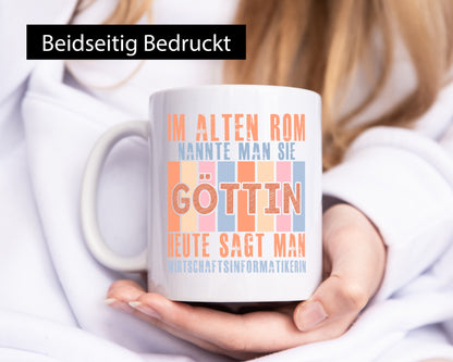 Heute sagt man: Wirtschaftsinformatikerin Humor Geschenkidee Tasse