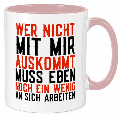 Wer nicht mit mir auskommt | Selbstbewusst witziger Spruch Geschenkidee Humor