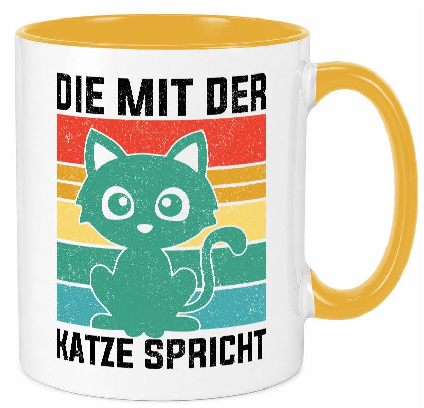 Die mit der Katze Spricht | Katzenmama Katzenliebhaber lustiger Spruch Geschenk Tasse
