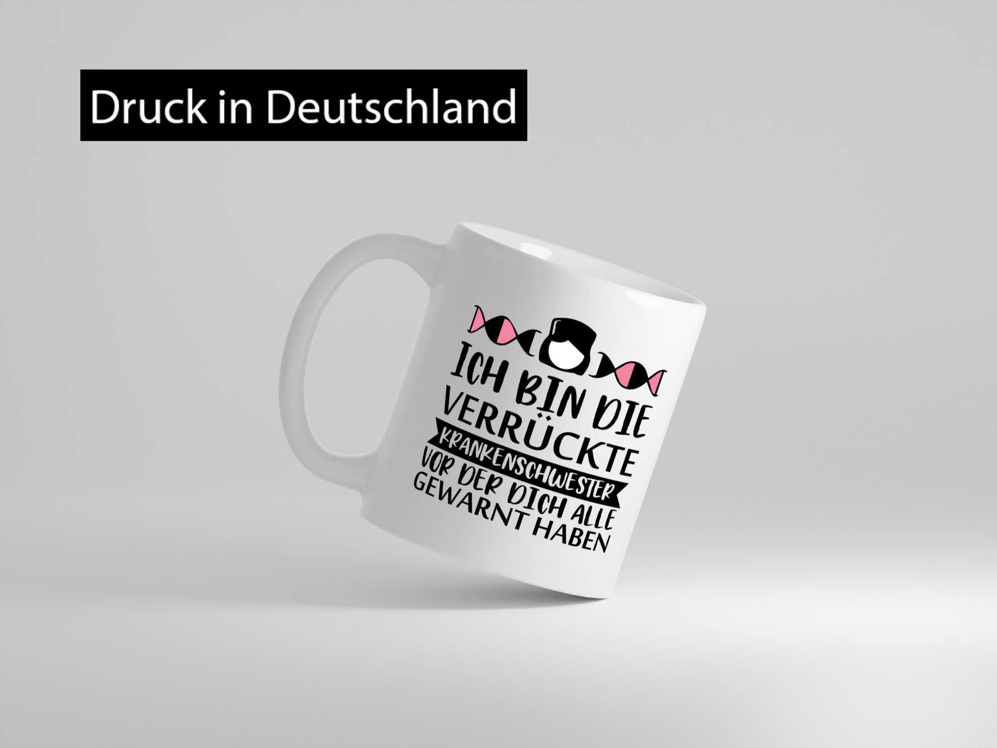 Verrückte Krankenschwester | Pflegekraft Nurse Humor Geschenkidee Tasse