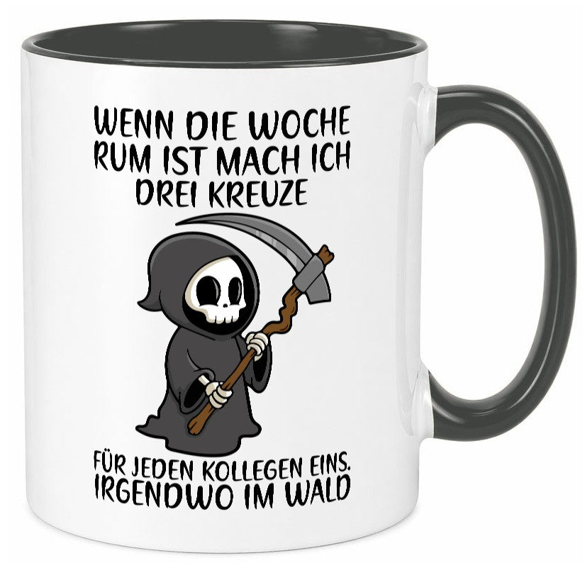 Wenn die Woche rum ist | Sensenmann Kollegen Büro Job lustiger Spruch Geschenk Tasse