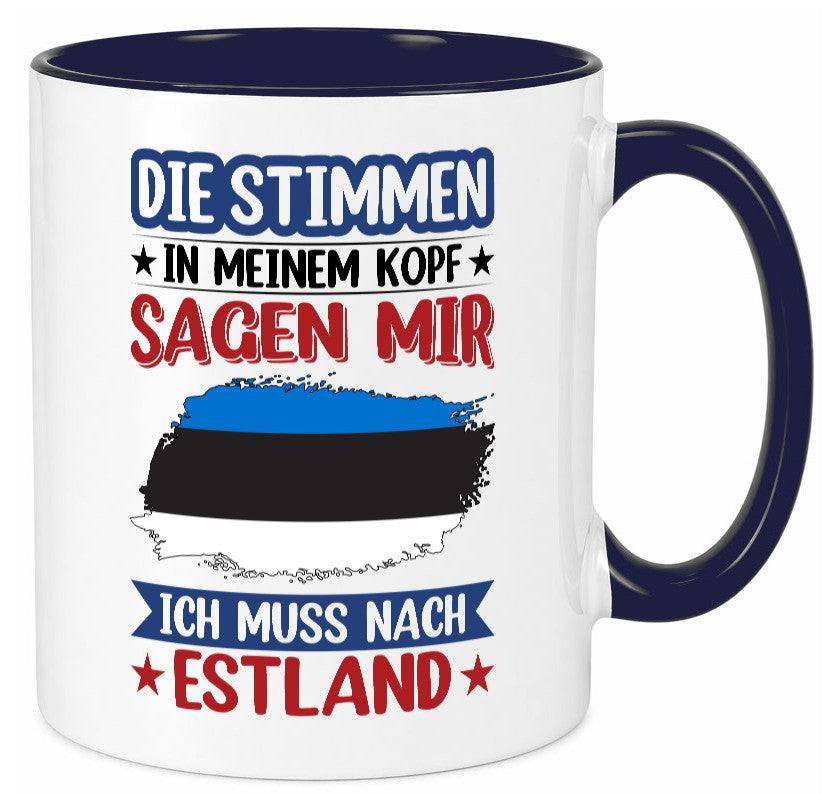 Estland | Urlaub Stimmen in meinem Kopf Traumland Geschenkidee Humor Tasse