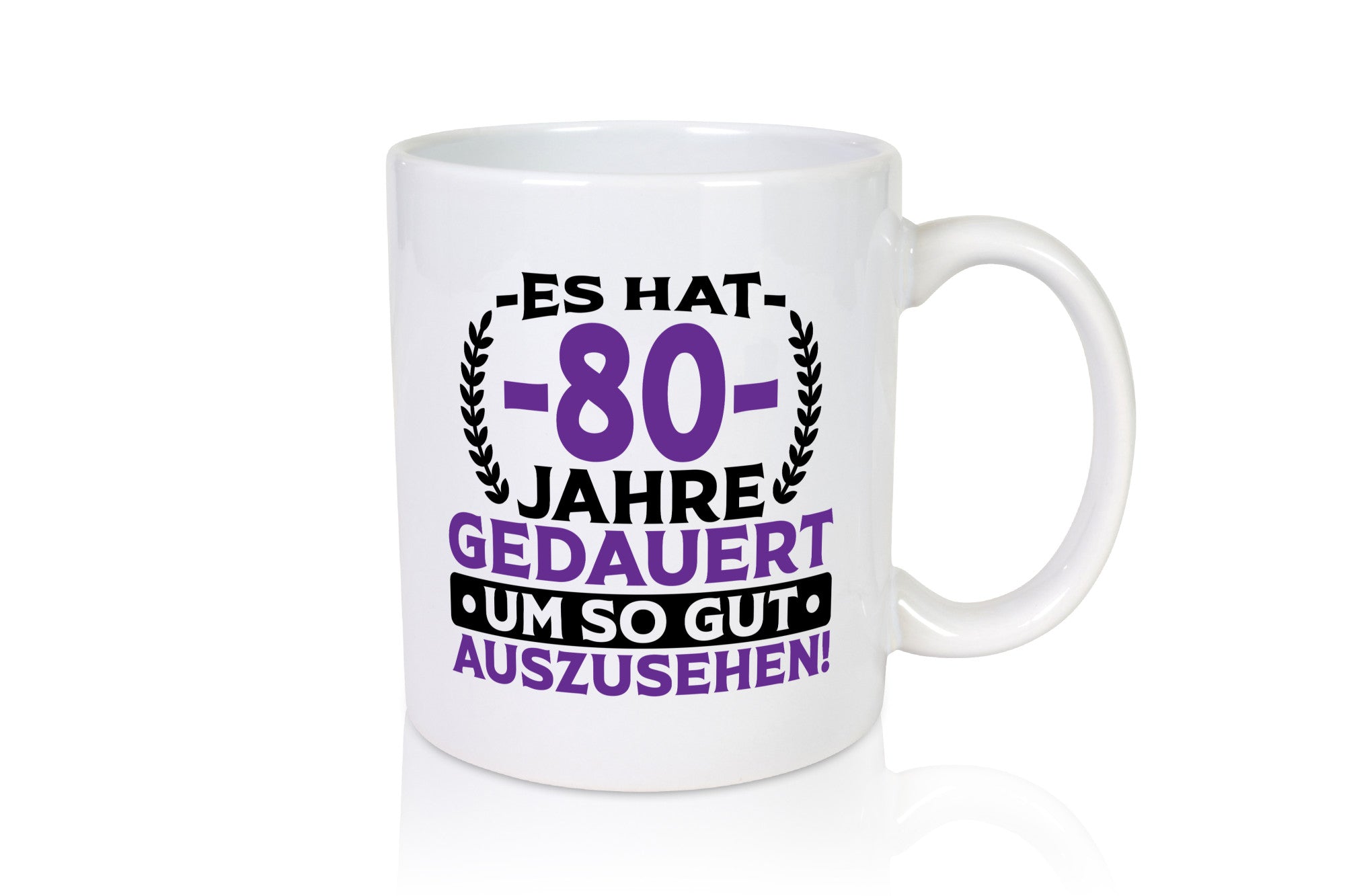 80 Jahre gedauert um so gut auszusehen | 80. Geburtstag Humor Geschenkidee Tasse