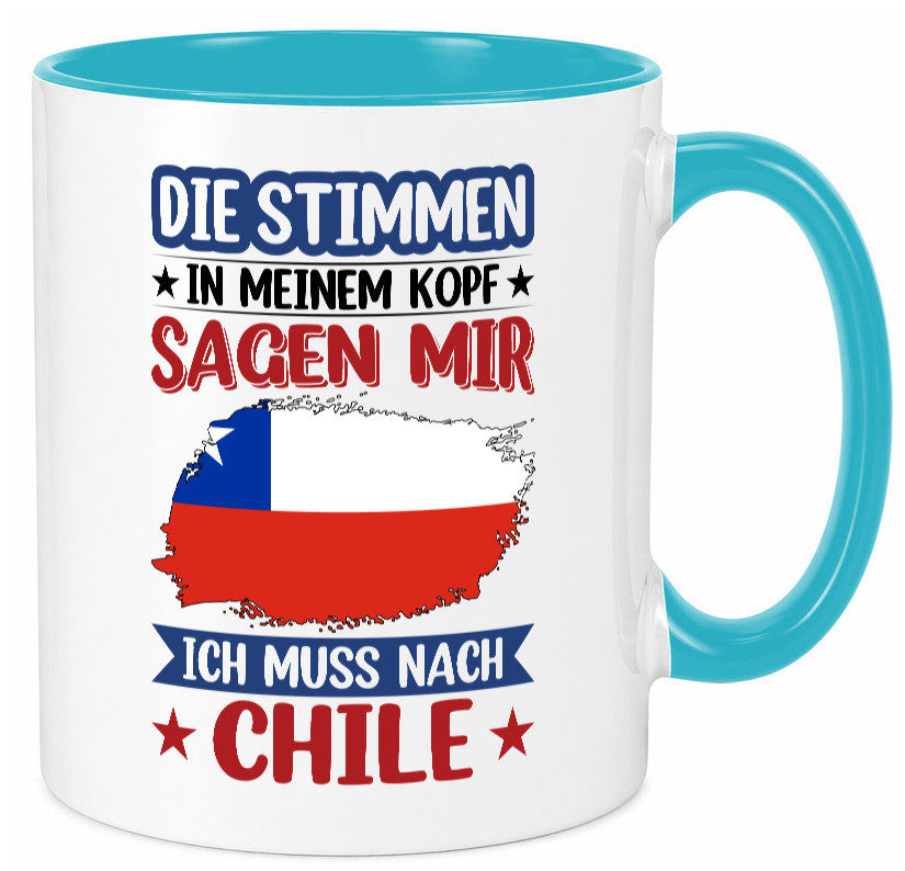 Chile | Urlaub Stimmen in meinem Kopf Traumland Geschenkidee Humor Tasse