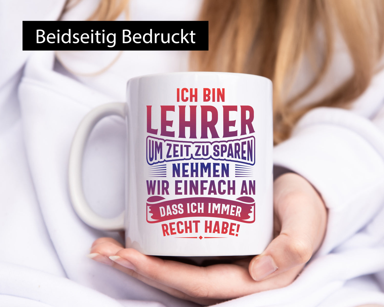 Lehrer hat immer Recht Geschenk Humor Geschenkidee lustiger Spruch Tasse