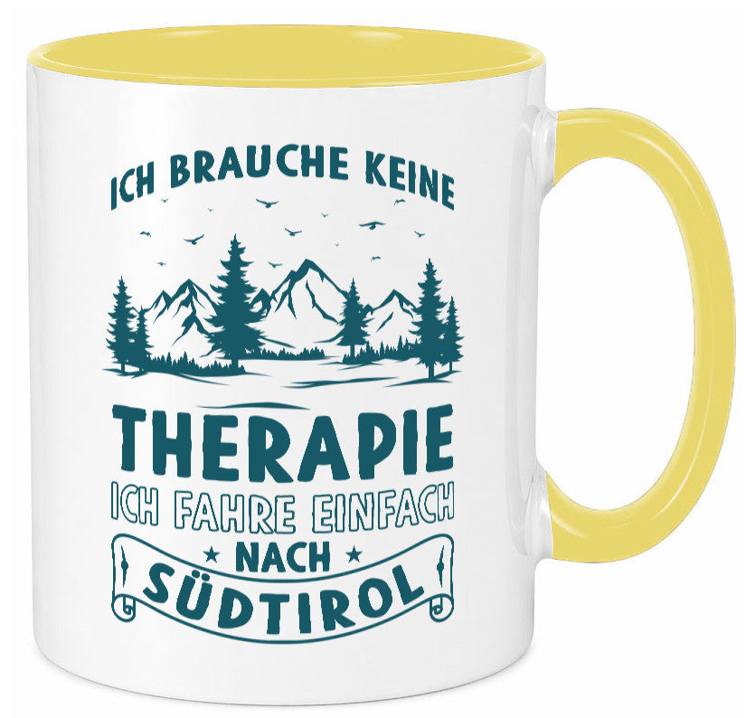 Keine Therapie, ich muss nach Südtirol | Berge Wald Geschenkidee Humor Tasse
