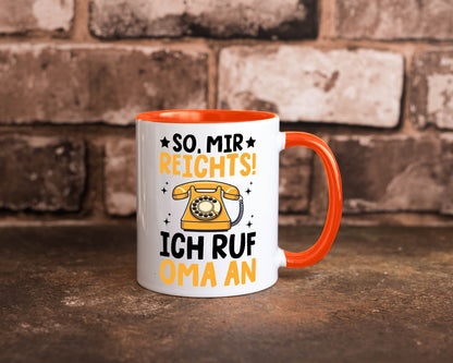 Mir reichts ich ruf oma an | Enkelkinder lustig Familie Geschenkidee Geschenk