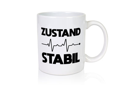Zustand Stabil | Herzschlag Heartbeat lustiger Spruch Geschenk Humor