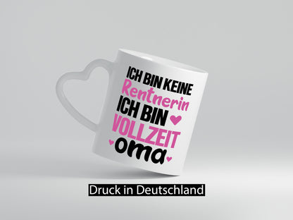 Vollzeit Oma | Rentnerin Tasse Großmutter Enkel Humor Familie Geschenkidee