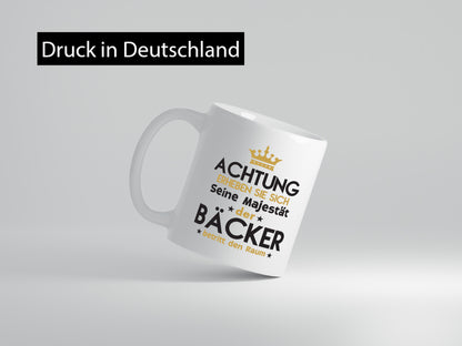 Seine Majestät Bäcker | Bäckerei Backen Konditor Geschenk Humor Geschenkidee
